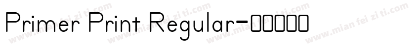 Primer Print Regular字体转换